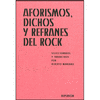 AFORISMOS, DICHOS Y REFRANES DEL ROCK