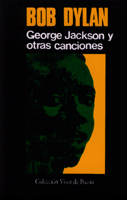 BOB DYLAN. GEORGE JACKSON Y OTRAS CANCIONES