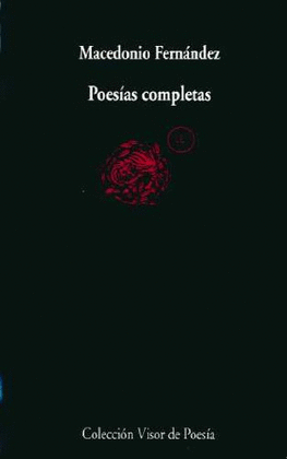 POESIAS COMPLETAS - FERNANDEZ,MACEDONIO