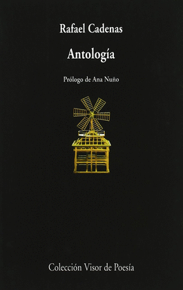 ANTOLOGIA. RAFAEL CADENAS