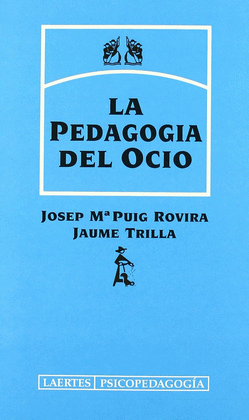 LA PEDAGOGIA DEL OCIO