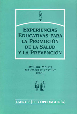 EXPERIENCIAS EDUCATIVAS PARA PROMOCIN DE LA SALUD Y PREVENCION