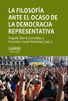 LA FILOSOFIA ANTE EL OCASO DE LA DEMOCRACIA REPRESENTATIVA