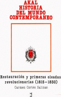 RESTAURACION Y PRIMERAS OLEADAS REVOLUCIONARIAS 1815-1830