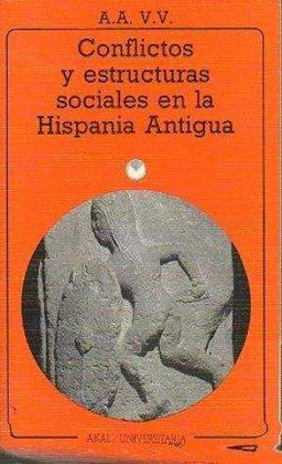 CONFLICTODS Y ESTRUCTURAS SOCIALES EN LA HISPANIA ANTIGUA