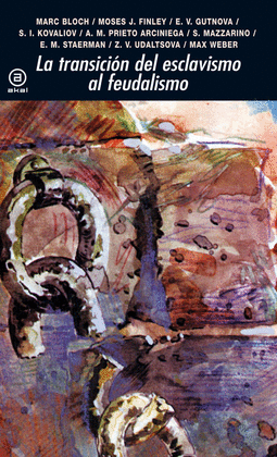 LA TRANSICION DEL ESCLAVISMO AL FEUDALISMO