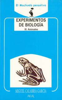 EXPERIMENTOS DE BIOLOGIA III. ANIMALES