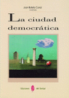 LA CIUDAD DEMOCRATICA