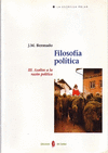 FILOSOFIA POLITICA III.ASALTOS A LA RAZON POLITICA