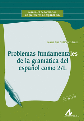 PROBLEMAS FUNDAMENTALES GRAMATICA ESPAOL COMO 2/L
