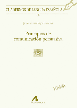 PRINCIPIOS DE COMUNICACION PERSUASIVA