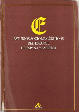 ESTUDIOS SOCIOLING_ISTICOS DEL ESPA�OL DE ESPA�A Y AMERICA