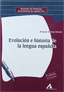 EVOLUCIN E HISTORIA DE LA LENGUA ESPAOLA 2 2018