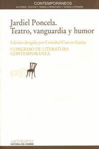 JARDIEL PONCELA. TEATRO, VANGUARDIA Y HUMOR