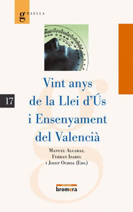 VINT ANYS DE LA LLEI D'US I ENSENYAMENT DEL VALENCIA