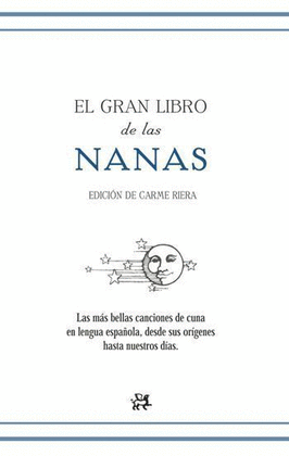 EL GRAN LIBRO DE LAS NANAS ESPAOLAS