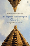 LA SAGRADA FAMILIA SEGN GAUD