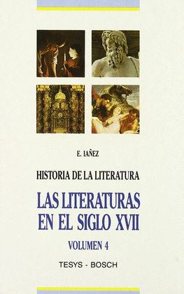 LAS LITERATURAS EN EL SIGLO XVII - H. LITERATURA VOL. 4