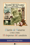 DIARIO DE NAVARRA (1903-1908) EL DESPERTAR DEL CAMALEON