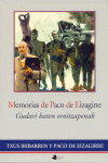 MEMORIAS DE PACO DE EIZAGIRRE /GUDARI BATEN OROITZAPENAK