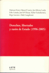 DERECHOS LIBERTADES Y RAZON DE ESTADO 1996-2005