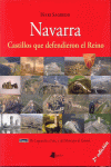 NAVARRA CASTILLOS QUE DEFENDIERON EL REINO. TOMO I