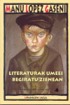 LITERATURAK UMEEI BEGIRATU ZIENEAN