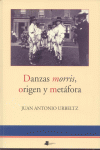 DANZAS MORRIS ORIGEN Y METAFORA