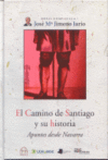 EL CAMINO DE SANATIAGO Y SU HISTORIA