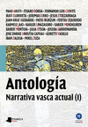 ANTOLOGIA I NARRATIVA VASCA ACTUAL