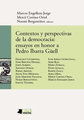 CONTEXTOS Y PERSPECTIVAS DE LA DEMOCRACIA: ENSAYOS EN HONOR A PED