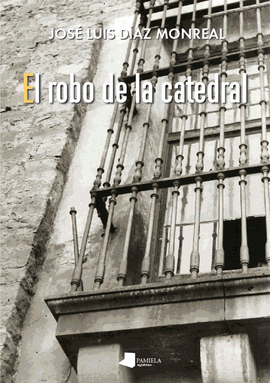 EL ROBO DE LA CATEDRAL