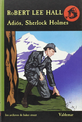 ADIOS SHERLOCK HOLMES