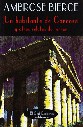 UN HABITANTE DE CARCOSA Y OTROS RELATOS DE TERROR