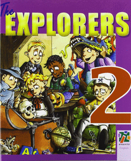 ELEANITZ ENGLISH PROIEKTUA, THE EXPLORERS 2, 6 LEHEN MAILA HEZKUNTZA. ACTIVITY B