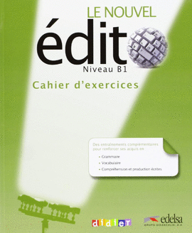 LE NOUVEL EDITO: CAHIER B1. ED. 2013