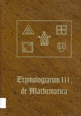 ETYMOLOGIARUM III DE MATHEMATICA