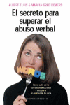 EL SECRETO PARA SUPERAR EL ABUSO VERBAL