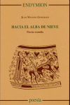 HACIA EL ALBA DE NIEVE