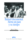 BUUEL DOCUMENTAL. TIERRA SIN PAN Y SU TIEMPO