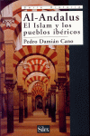 AL ANDALUS EL ISLAM Y LOS PUEBLOS IBERICOS