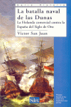 LA BATALLA NAVAL DE LAS DUNAS