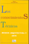 CONOCIMIENTOS TECNICOS, LOS MUSEOS, ARQUITECTURA Y ARTE
