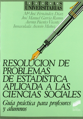RESOLUCION DE PROBLEMAS DE ESTADISTICA APLICADA A LAS CIENCIAS SO