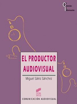 EL PRODUCTOR AUDIOVISUAL