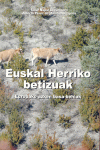 EUSKAL HERRIKO BETIZUAK EUSKAL HERRIKO AZKEN BASA-BEHIAK