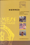 HERMES Y LOS PINTORES VASCOS DE SU TIEMPO