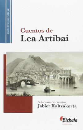 LEA-ARTIBAIKO IPUINAK / CUENTOS DE LEA-ARTIBAI