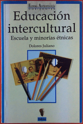 EDUCACION INTERCULTURAL - ESCUELA Y MINORIAS ETNICAS