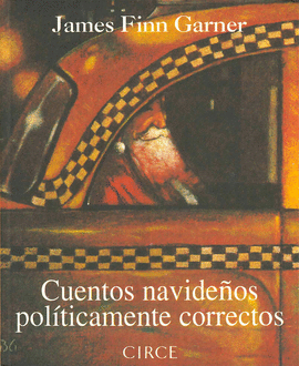 CUENTOS NAVIDEOS POLITICAMENTE CORRECTOS